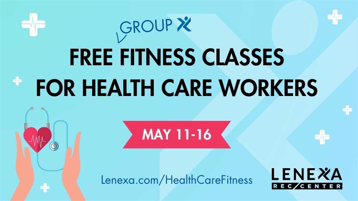 Free Group X fitness classes for health care workers May 11-16